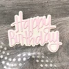 Happy Birthday Letters main product photo | word metal cutting dies