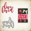 Live Loved Words Metal Cutting Dies 00