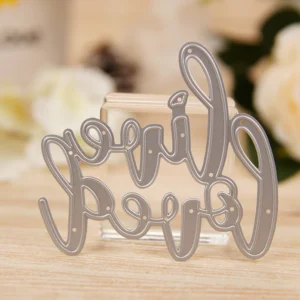 Live Loved Words Metal Cutting Dies 05