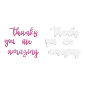Thanks You Are Amazing Phrase Metal Cutting Dies 01